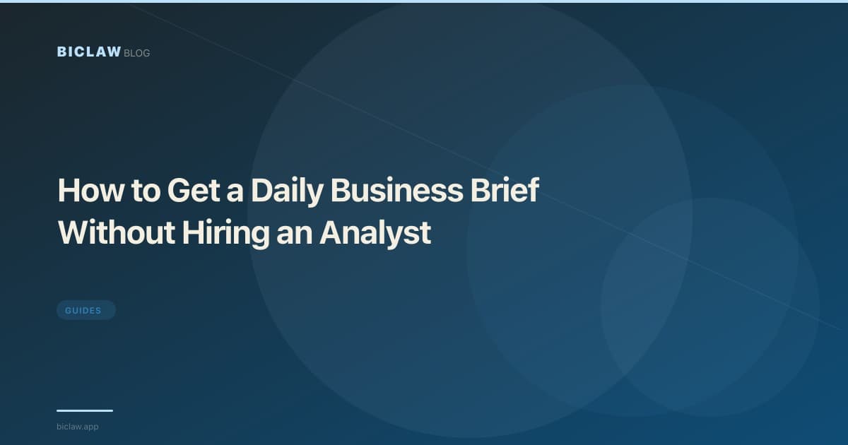How to Get a Daily Business Brief Without Hiring an Analyst