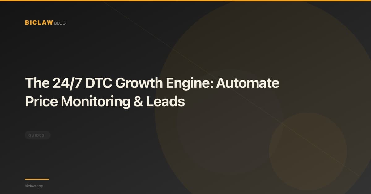 The 24/7 DTC Growth Engine: Automate Price Monitoring & Leads
