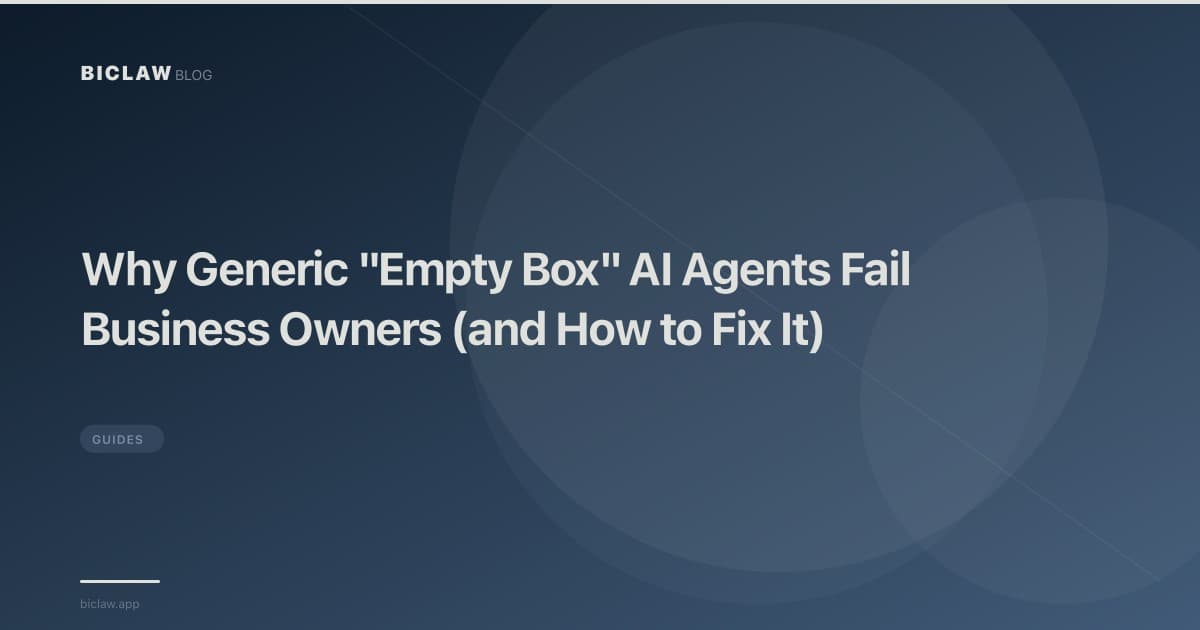 Why Generic "Empty Box" AI Agents Fail Business Owners (and How to Fix It)