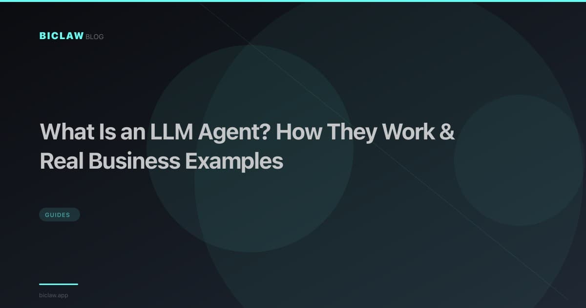 What Is an LLM Agent? How They Work & Real Business Examples